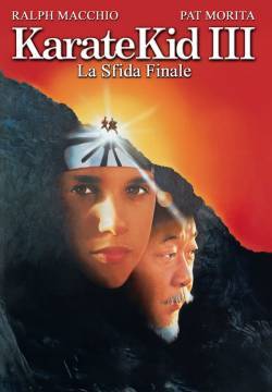 Karate Kid III - La sfida finale