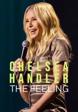 Chelsea Handler: The Feeling