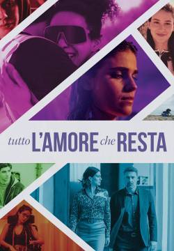 Tutto l'amore che resta - Stagione 1