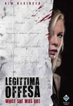 Legittima offesa - While She Was Out