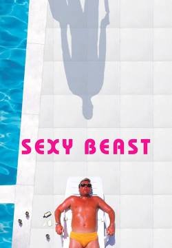 Sexy beast - L'ultimo colpo della bestia