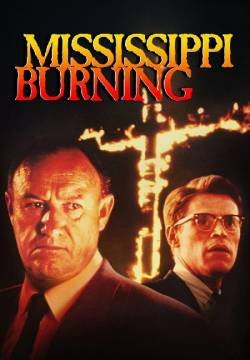 Mississippi Burning - Le radici dell'odio