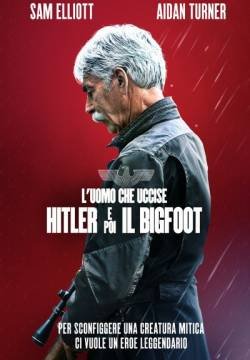 L'uomo che uccise Hitler e poi il Bigfoot