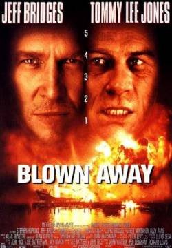 Blown Away - Follia esplosiva