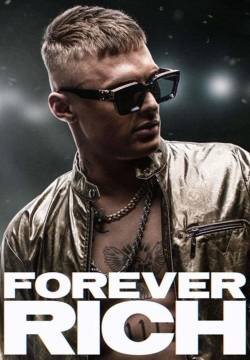 Forever Rich - Storia di un rapper