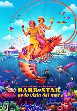 Barb e Star vanno a Vista Del Mar