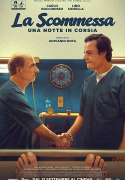 La scommessa - Una notte in corsia